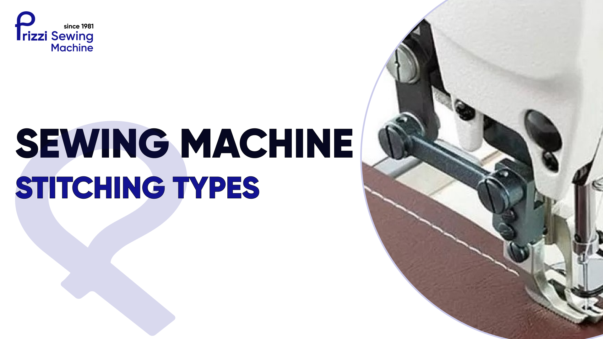 Sewing Machine Stitching Types