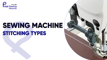 Sewing Machine Stitching Types