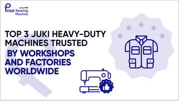 Top 3 JUKI Heavy-Duty Machines Trusted by Workshops & Factories Worldwide