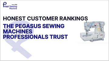 Honest Customer Rankings: The Pegasus Sewing Machines Professionals Trust