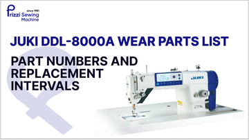 JUKI DDL-8000A Wear Parts List: Part Numbers and Replacement Intervals