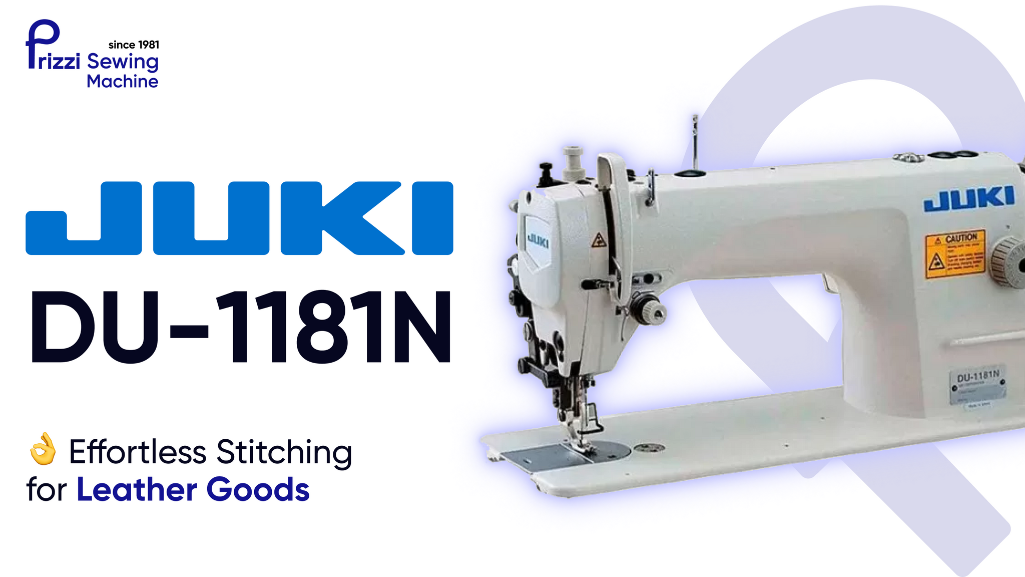 Juki DU-1181N. Effortless Stitching for Leather Goods