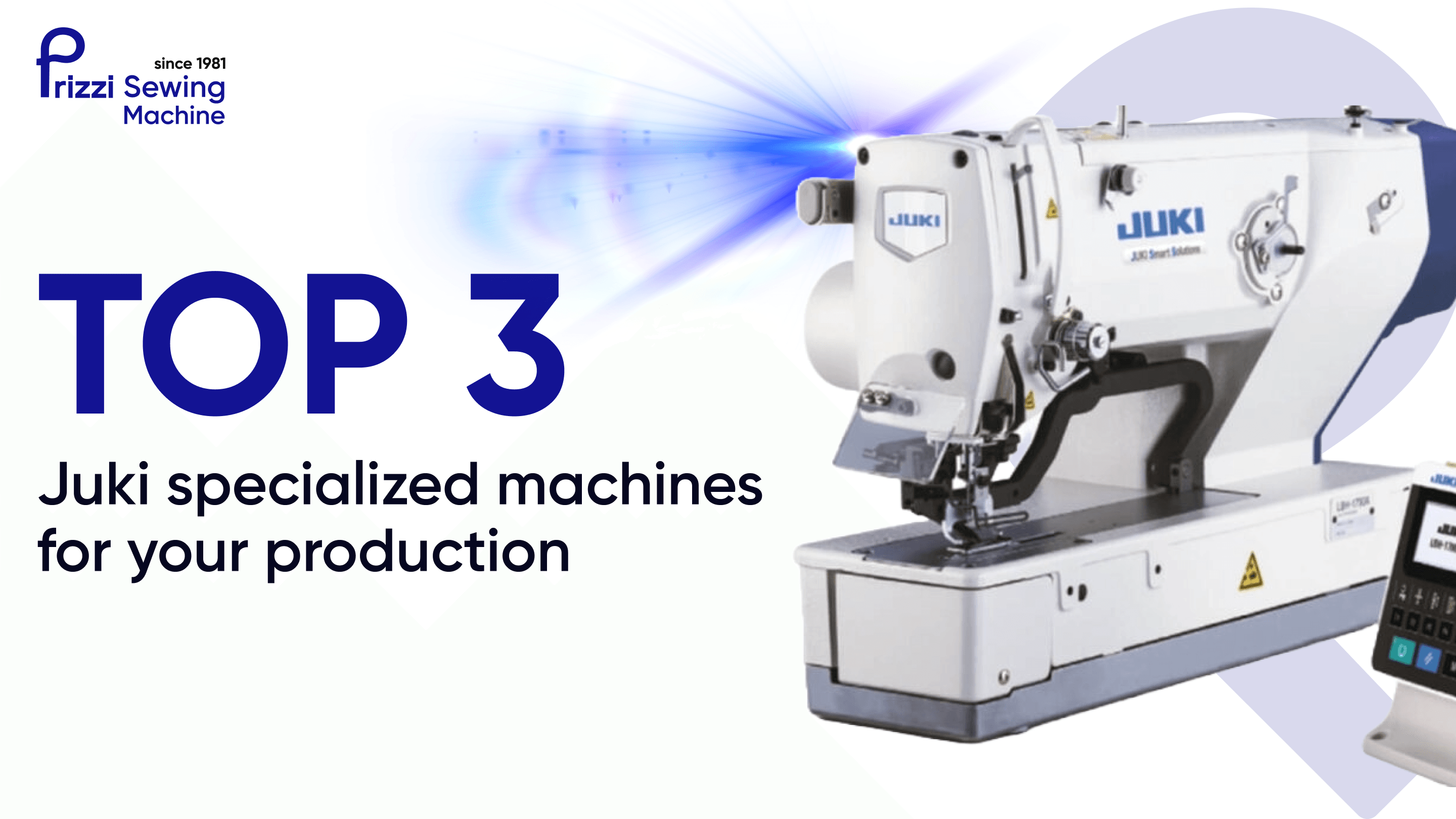 Juki Machine Course TOP 3 Juki specialized machines for your production