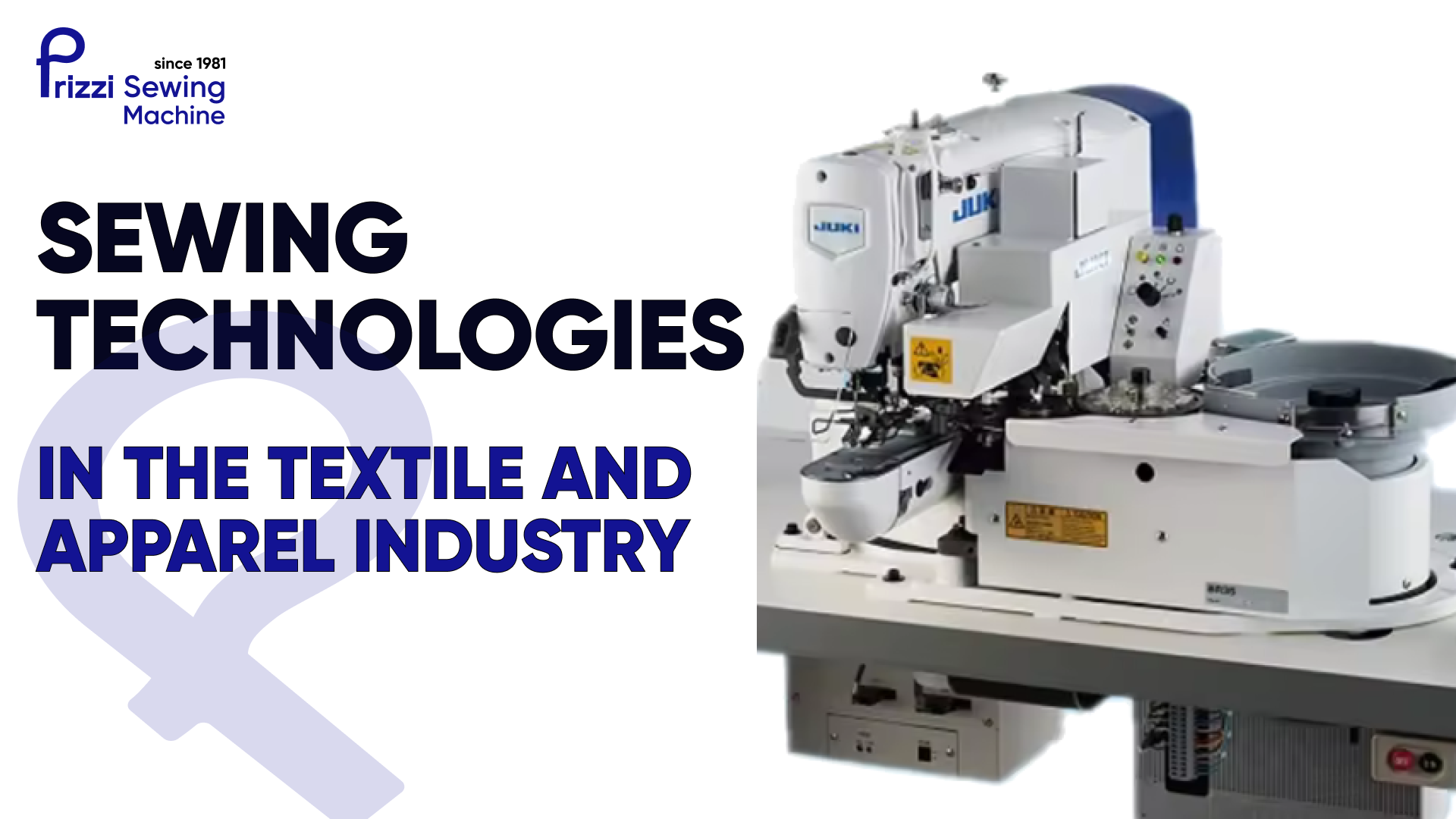 Sewing Technologies in the Textile and Apparel Industry
