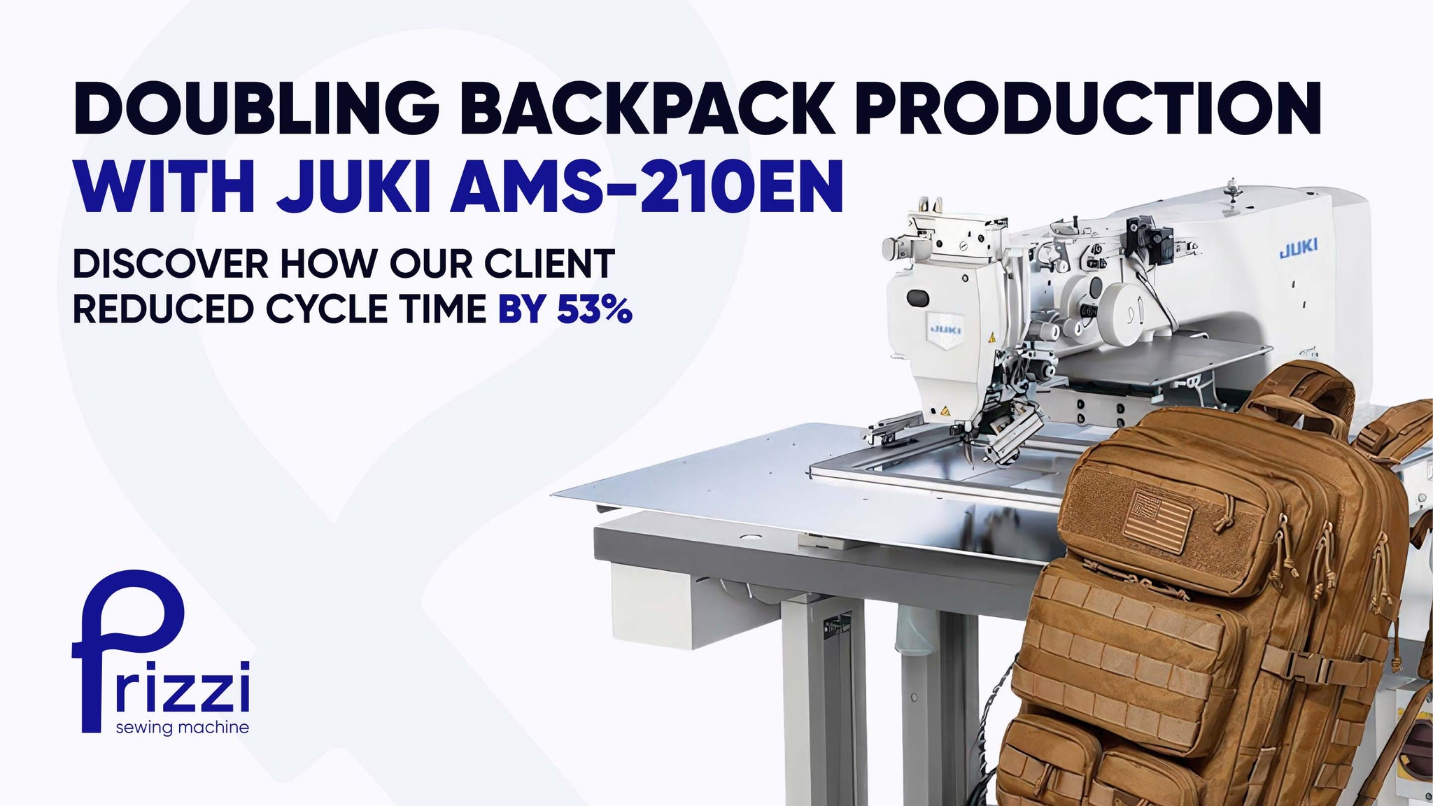 How to Double Tactical Backpack Production Using the JUKI AMS-210EN